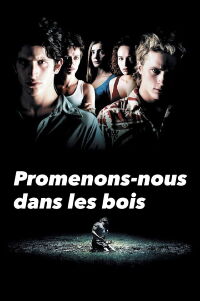 Promenons-nous dans les bois (2000)