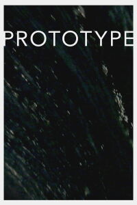 PROTOTYPE (2017)