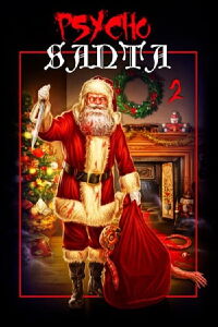 Psycho Santa 2 (2011)