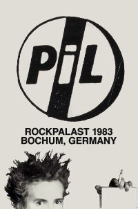 Public Image Limited – Live At Rockpalast 1983 (2012)