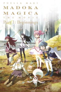 Puella Magi Madoka Magica - Film 1 : Au Commencement (2012)