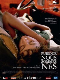 Puisque nous sommes nés (2009)