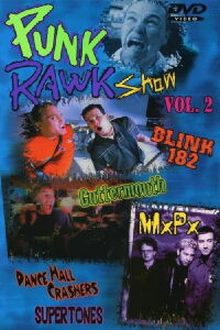 Punk Rawk Show Vol. 2 (2001)