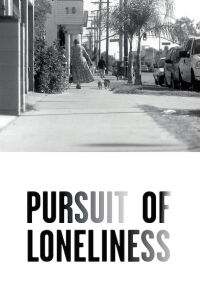 Pursuit of Loneliness (2016)