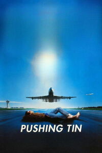 Pushing Tin (1999)