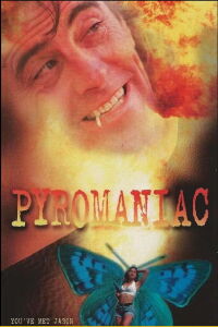 Pyromaniac (1995)
