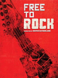 Quand le rock dérangeait le Kremlin (2017)