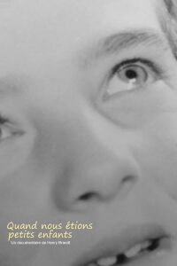Quand nous étions petits enfants (1960)