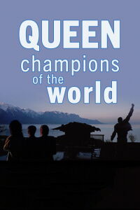 Queen: Champions of the World (1995)