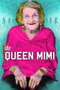 Queen Mimi (2016)