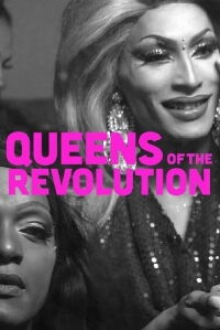 Queens of the Revolution (2020)