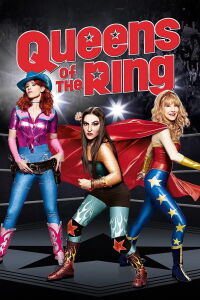 Queens of the Ring (2013)