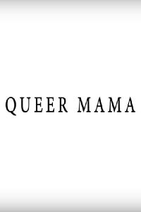 Queer Mama (2024)