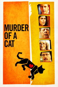 Qui A Tué Le Chat ? (2014)