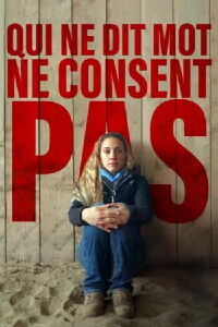 Qui ne dit mot ne consent pas (2021)