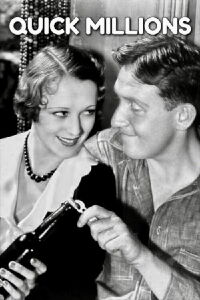 Quick Millions (1931)