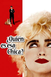 ¿Quién es esa chica? (1987)