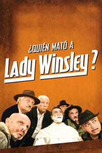 ¿Quién mató a Lady Winsley? (2019)