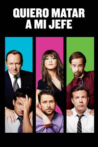 Quiero Matar a mi Jefe (2011)