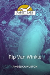 Rabbit Ears - Rip Van Winkle (1991)