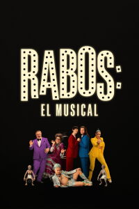 Rabos: El Musical (2023)