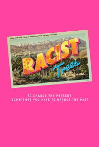 Racist Trees (2022)