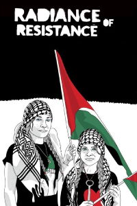 Radiance of Resistance (2017)
