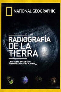 Radiografía de la Tierra (2011)