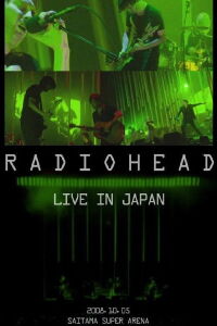 Radiohead - At Saitama Super Arena (2008)