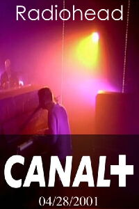 Radiohead: Live at Canal+ 2001 (2001)