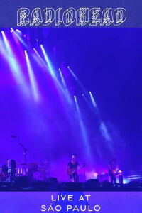 Radiohead: Live in São Paulo 2018 (2018)