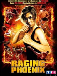 Raging Phoenix (2009)