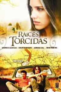 Raices torcidas (2008)