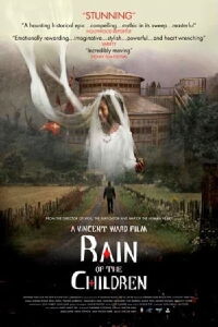 Rain of the Children (2008)
