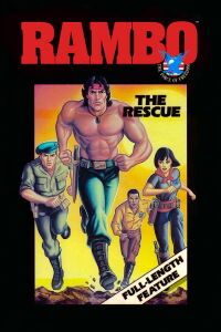 Rambo and the Force of freedom - The Movie (1986)