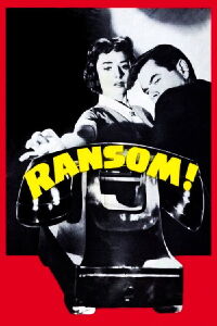 Ransom! (1956)