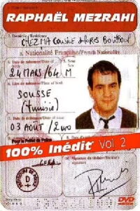 Raphaël Mezrahi - 100% Inédit volume 2 (2002)