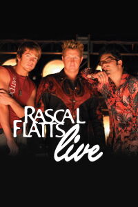 Rascal Flatts Live (2003)