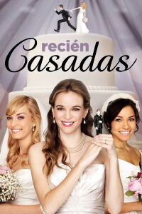 Recién casadas (2013)