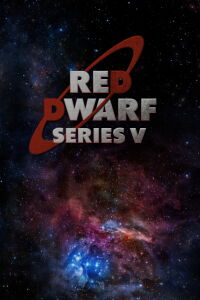 Red Dwarf: Heavy Science - Series V (2004)
