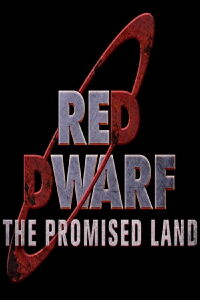 Red Dwarf: The Promised Land (2020)