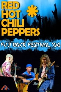 Red Hot Chili Peppers : Live at Fuji Rock Festival 2006 (2006)