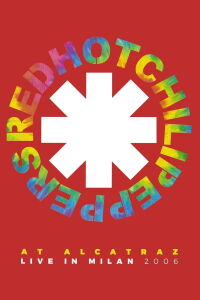 Red Hot Chili Peppers - Live in Milan (2006)