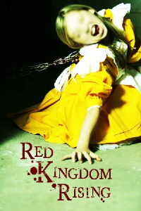 Red Kingdom Rising (2014)