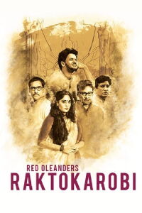 Red Oleanders Raktokarobi (2017)