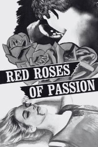 Red Roses of Passion (1966)