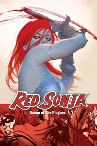 Red Sonja: Queen of Plagues (2016)