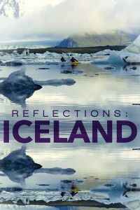 Reflections: Iceland (2016)