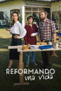 Reformando una vida (2020)
