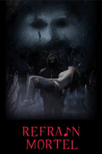 Refrain Mortel (2014)